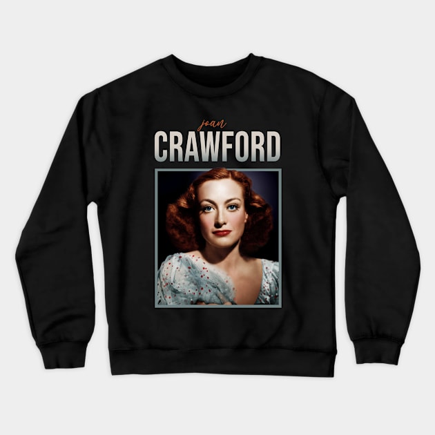 Bette - Joan Crawford Crewneck Sweatshirt by jasmine ruth